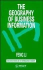 The Geography of Business Information (Belhaven Studies in the Information Economy, Urban and Regional Development)