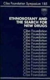 Ethnobotany and the Search for New Drugs: No. 185 (Novartis Foundation Symposia) - Image 1