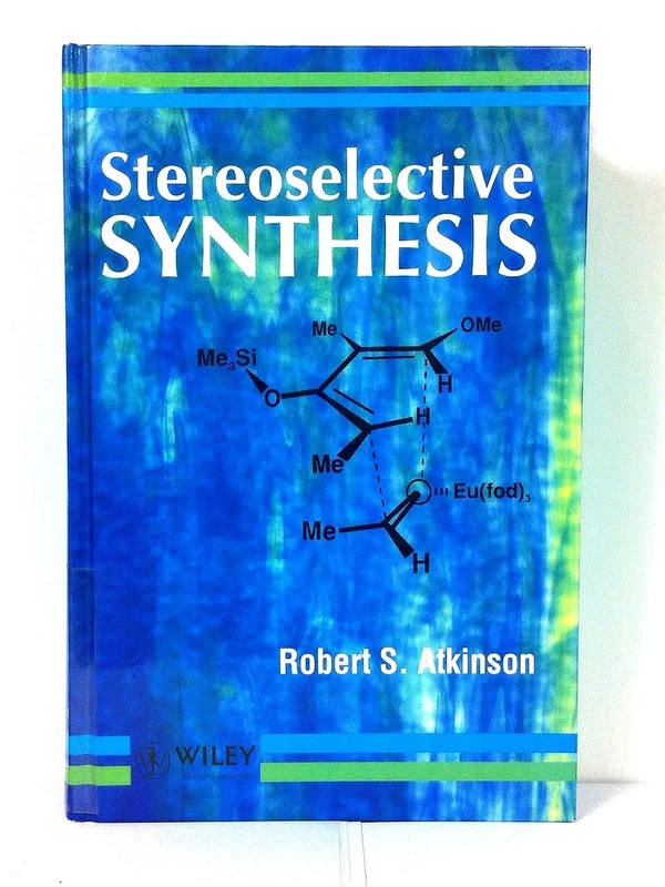 Stereoselective Synthesis