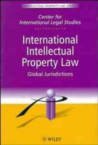 International Intellectual Property Law: Global Jurisdictions: v. 2