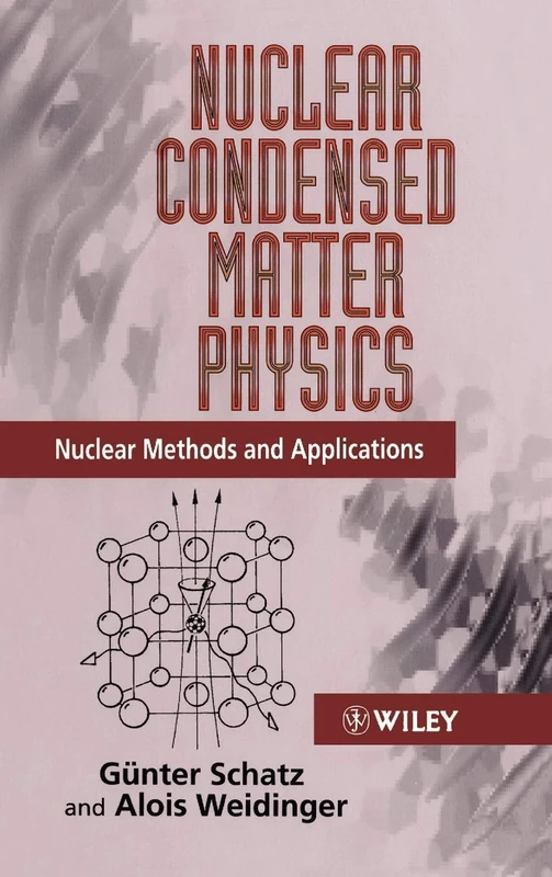 Nuclear Condensed Matter Physics: Nuclear Methods and Applications