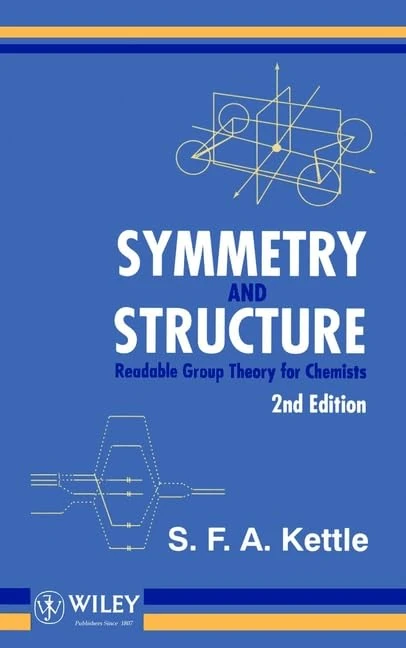 Symmetry and Structure: (Readable Group Theory for Chemists)
