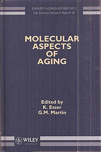 Molecular Aspects of Aging: No. 56 (Dahlem Workshop Reports–(LS) Life Sciences)