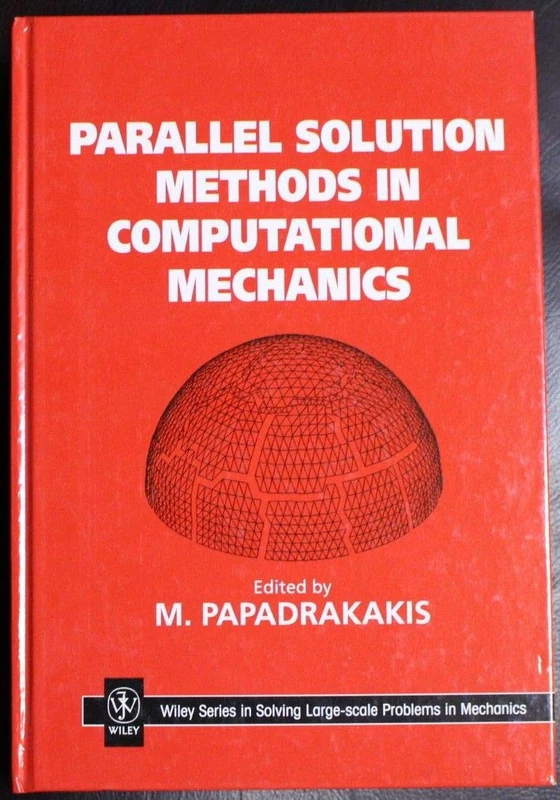 Wiley Parallel Solution Methods in Computational Mechanics Book
