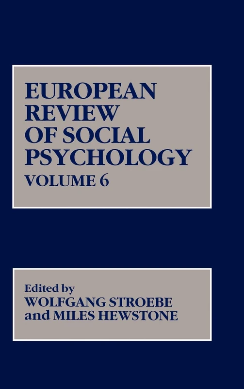 Wiley European Review of Social Psychology, Volume 6