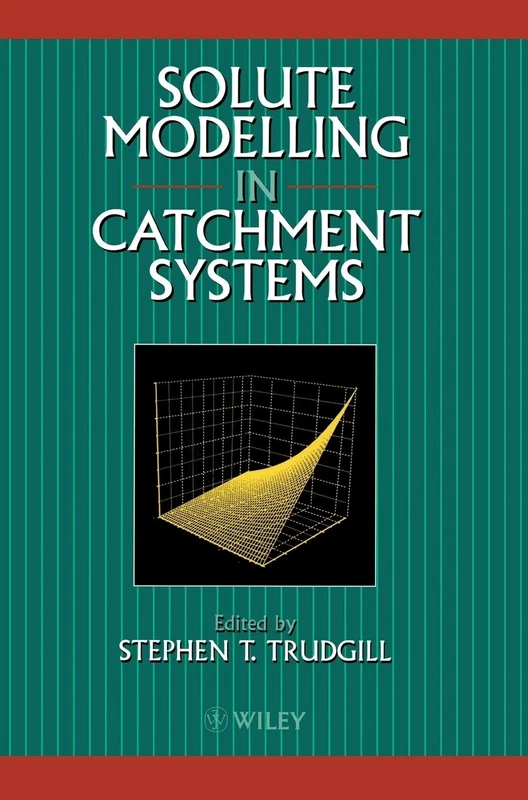 Solute Modelling in Catchment Systems