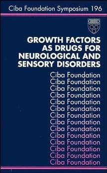 Growth Factors as Drugs for Neurological and Sensory Disorders: No. 196 (Novartis Foundation Symposia) - Image 1