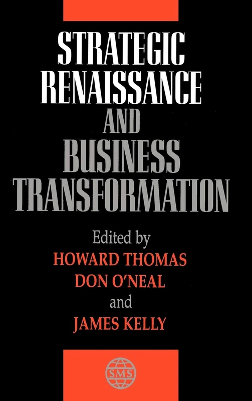 Strategic Renaissance and Business Transformation: 2 (Strategic Management Series)