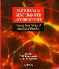 Protocols for Gene Transfer in Neuroscience: Towards Gene Therapy of Neurological Disorders