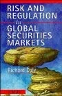 Risk and Regulation in Global Securities Markets