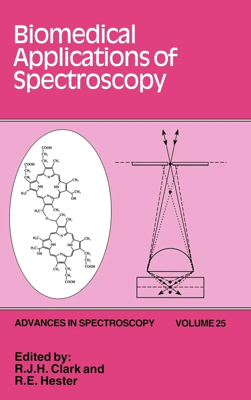 Biomedical Applications of Spectroscopy: 27 (Advances in Spectroscopy)