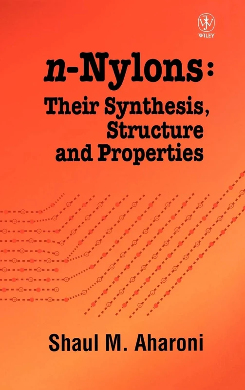 n-Nylons: Their Synthesis, Structure, and Properties - Image 1