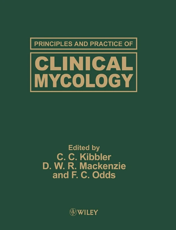 Principles and Practice of Clinical Mycology
