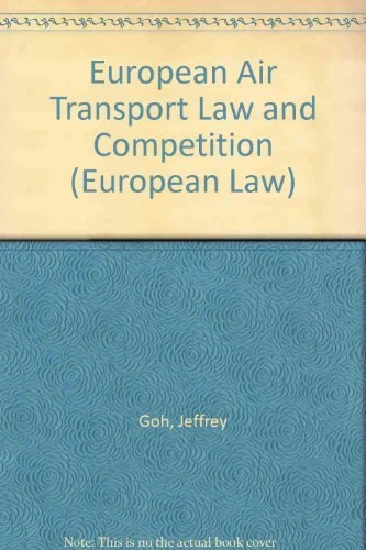 European Air Transport Law & Competition (European Law)