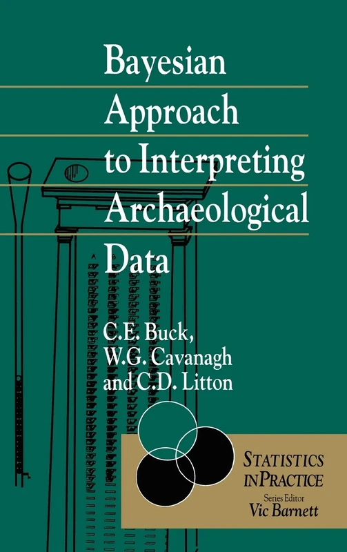 Wiley Bayesian Approach to Interpreting Archaeological Data