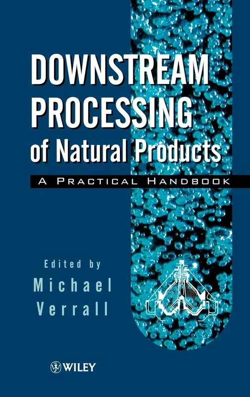 Downstream Processing of Natural Products: A Practical Handbook