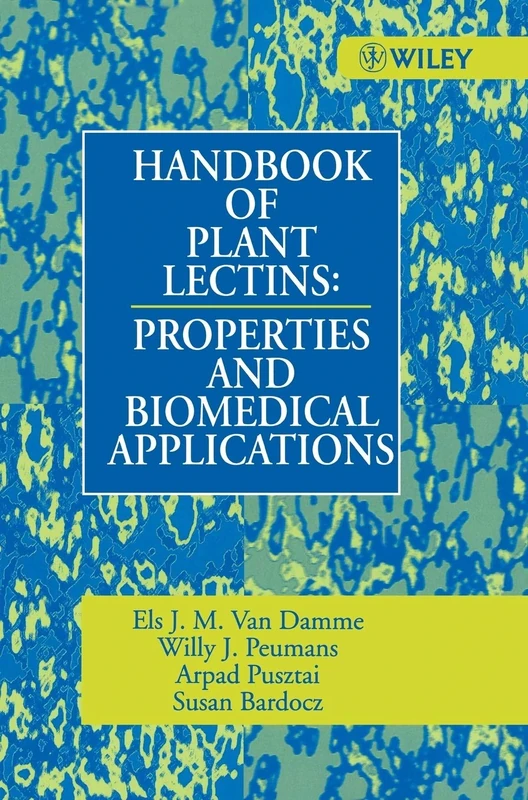 Handbook of Plant Lectins: Properties and Biomedical Applications