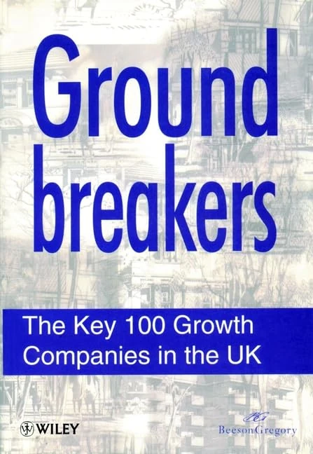 Groundbreakers: The Key 100 Growth Companies in the UK - Image 1