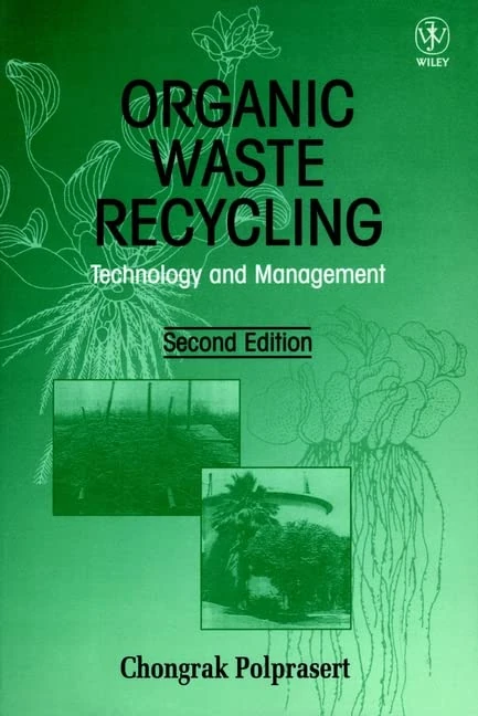 Organic Waste Recycling 2e: Technology and Management