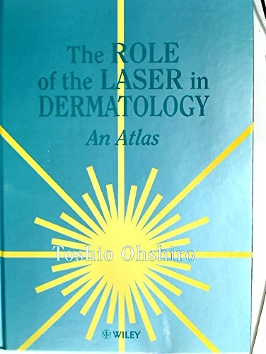 Wiley-Blackwell: The Role of the Laser in Dermatology Atlas