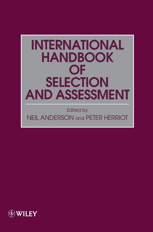 Assessment and Selection in Organizations, International Handbook of Selection and Assessment: 2 (Assessment and Selection in Organizations, Volume 2)