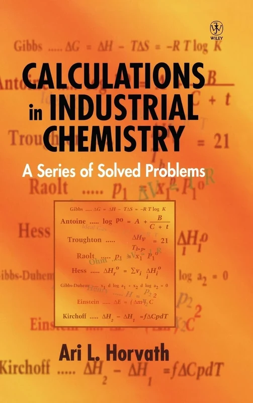 Calculations in Industrial Chemistry: A Series of Solved Problems
