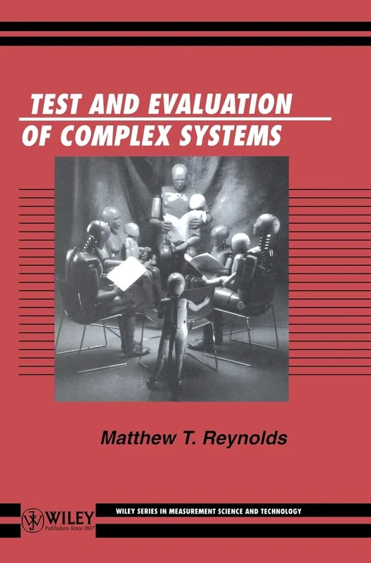 Test and Evaluation of Complex Systems: 12 (Handbook of Measurement Science)