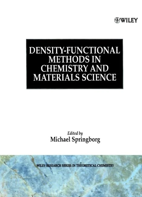 Density-Functional Methods in Chemistry and Materials Science (Wiley Research Series in Theoretical Chemistry)