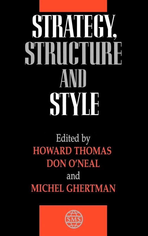 Strategy, Structure and Style (Strategic Management Series)