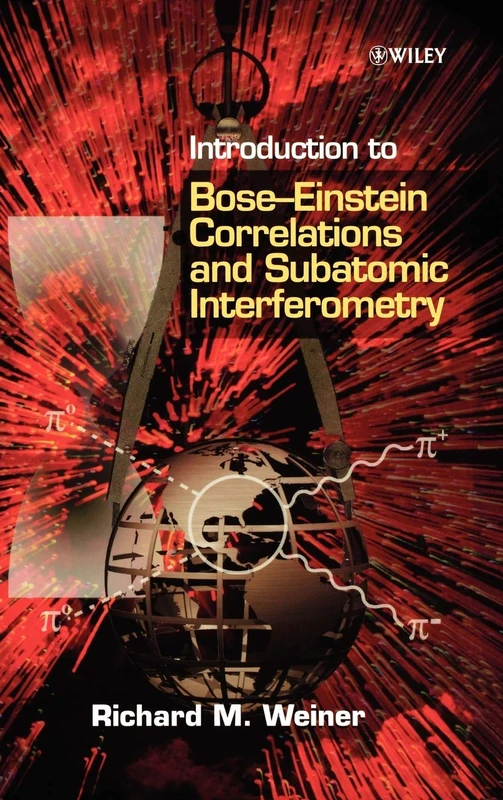 Introduction to Bose - Einstein Correlations and Subatomic Interferometry (Speech and Hearing Series)
