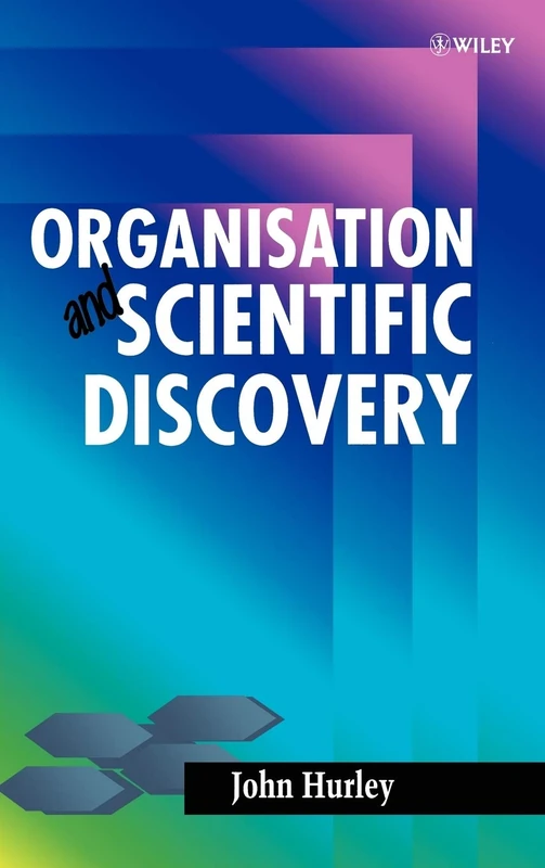 Organisation and Scientific Discovery (Manchester Physics)