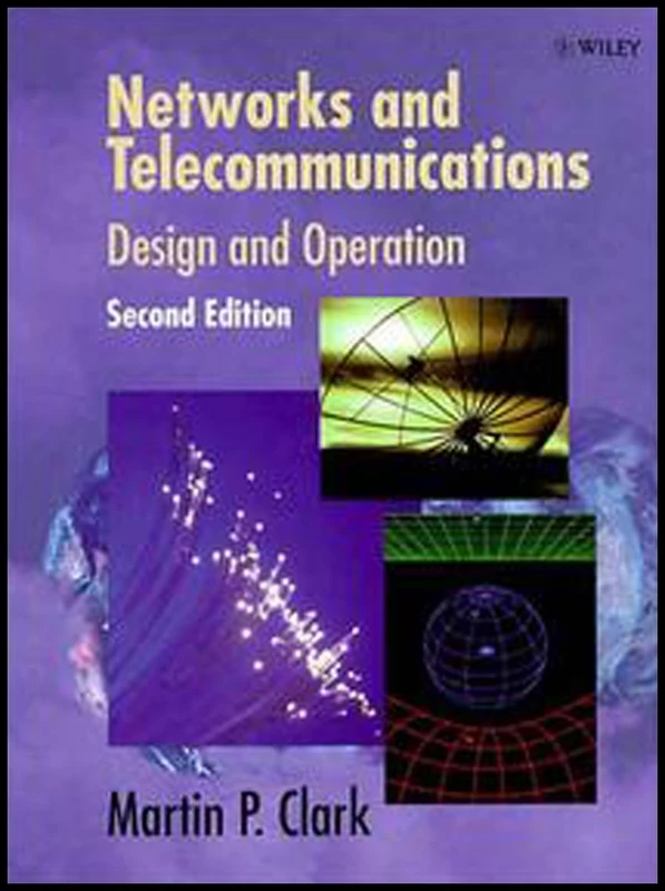 Networks and Telecommunications: Design and Operation