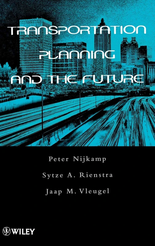 Transportation Planning and the Future
