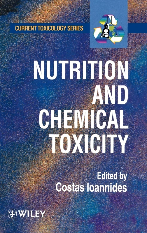 Nutrition and Chemical Toxicity (Current Toxicology)