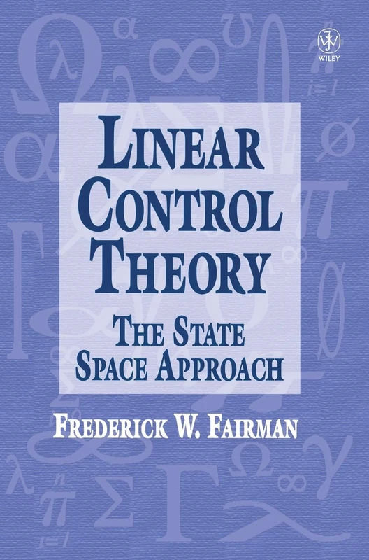 Linear Control Theory: The State Space Approach