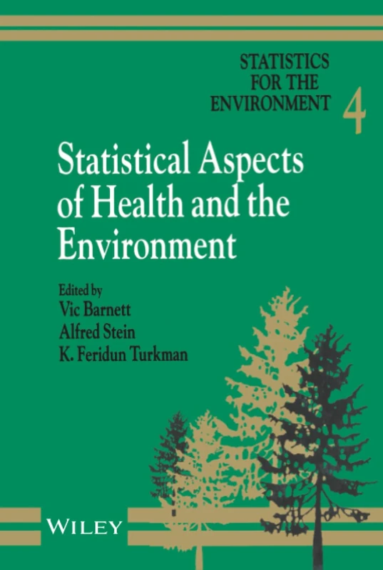 Statistical Aspects of Health and the Environment: 4 (Statistics for the Environment, Volume 4) - Image 1