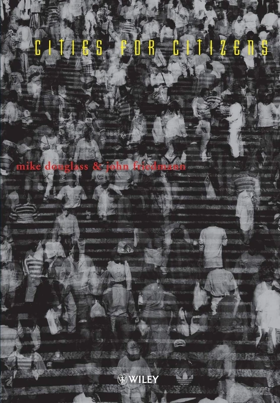 Cities for Citizens: Planning and the Rise of Civil Society in a Global Age