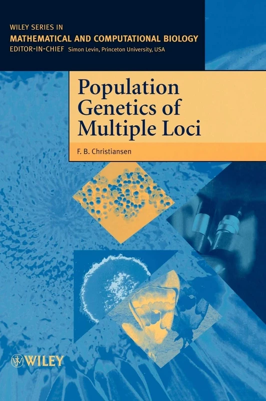 Population Genetics of Multiple Loci: 8 (Wiley Series in Mathematical & Computational Biology)