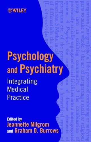 Psychology and Psychiatry: Integrating Medical Practice