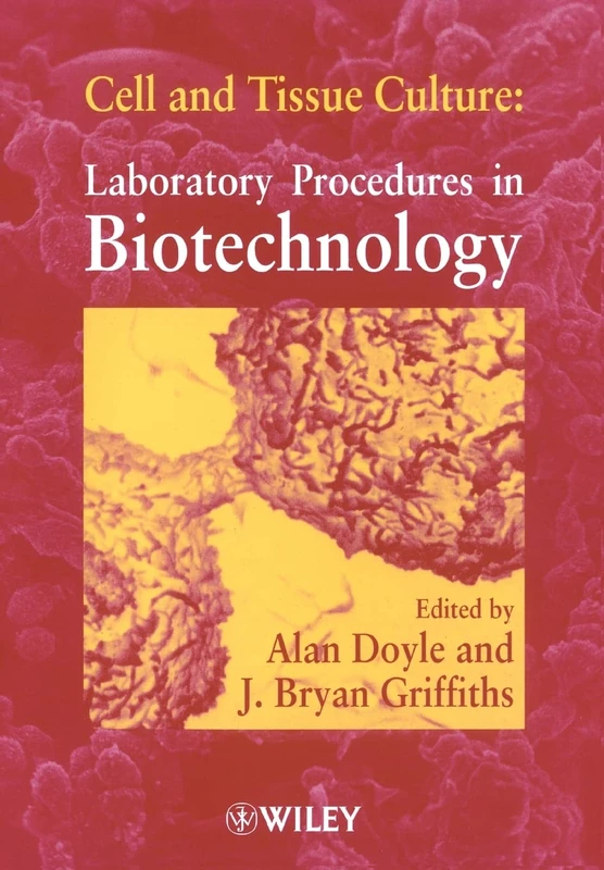 Cell and Tissue Culture: Laboratory Procedures in Biotechnology - Image 1