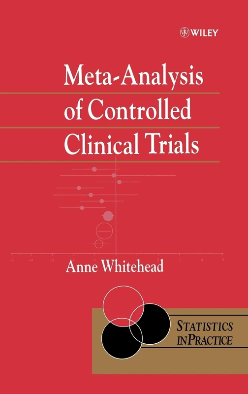 Meta-Analysis of Controlled Clinical Trials: 7 (Statistics in Practice)