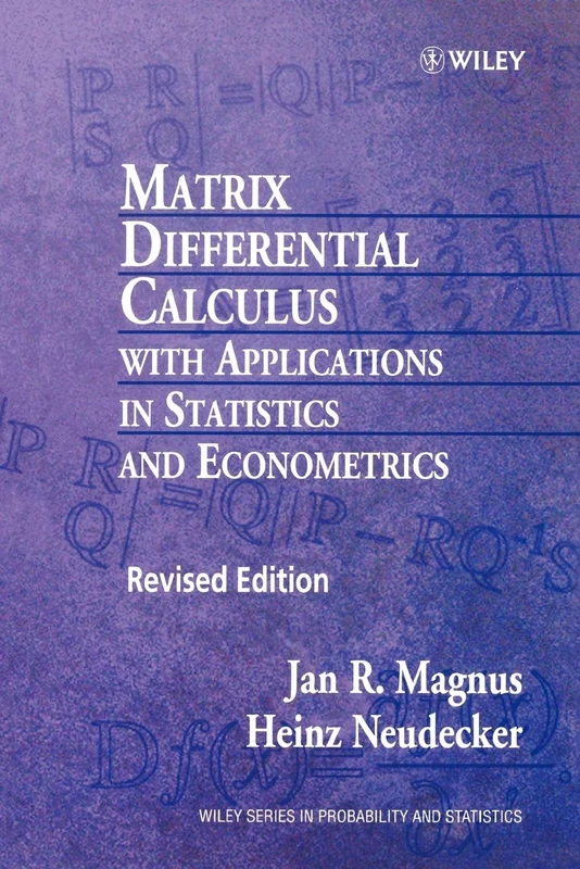 Matrix Differential Calculus with Applications in Statistics and Econometrics