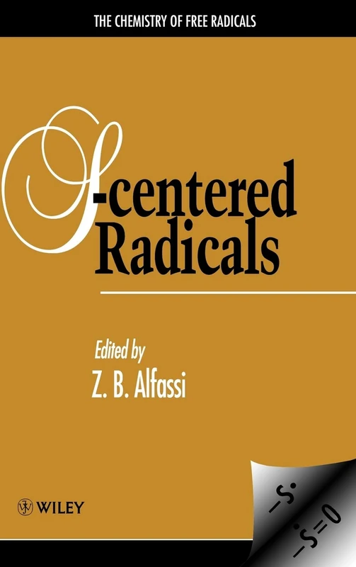 S-Centered Radicals: 1 (The Chemistry of Free Radicals)