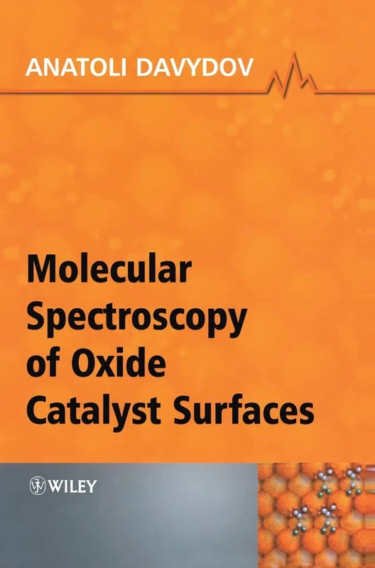 Molecular Spectroscopy of Oxide Catalyst Surfaces