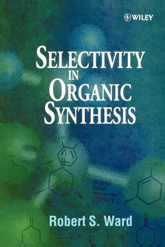 Selectivity in Organic Synthesis - Image 1