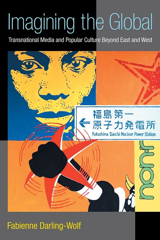 Imagining the Global: Transnational Media and Popular Culture Beyond East and West (New Media World) (The New Media World) - Image 1
