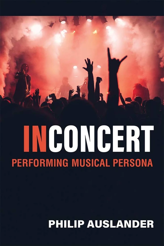 In Concert: Performing Musical Persona - Image 1