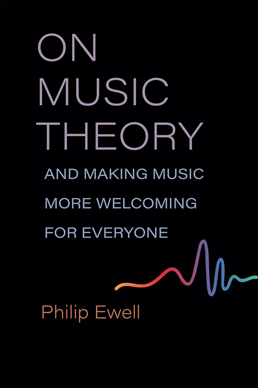 On Music Theory, and Making Music More Welcoming for Everyone (Music and Social Justice) - Image 1