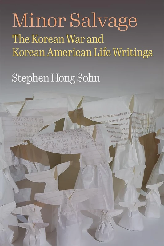 Minor Salvage: The Korean War and Korean American Life Writings - Image 1