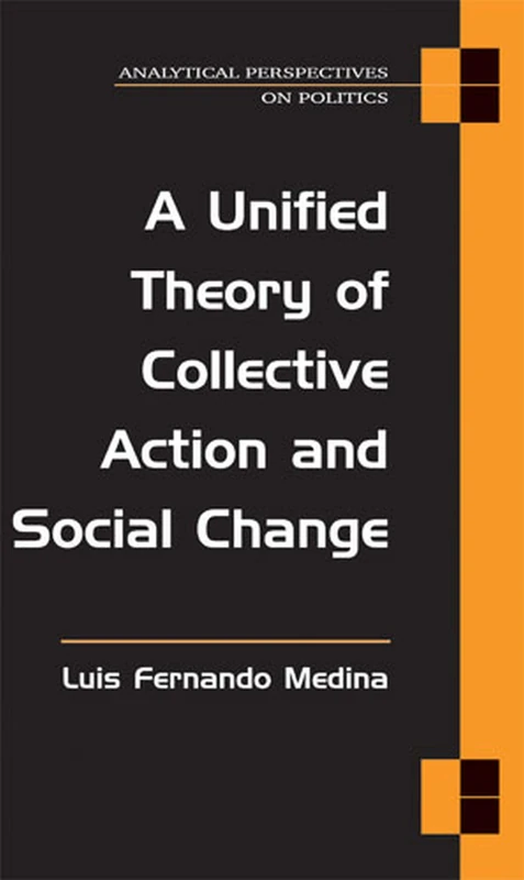 A Unified Theory of Collective Action and Social Change (Analytical Perspectives on Politics) - Image 1